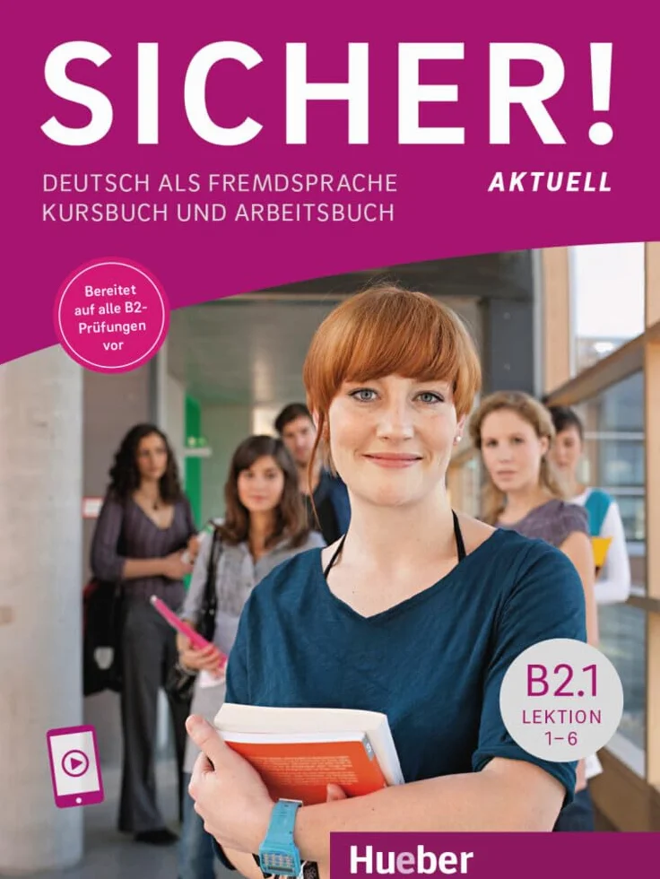 Sicher! aktuell B2.1 Kurs- und Arbeitsbuch mit Audios online, Lektion 1-6