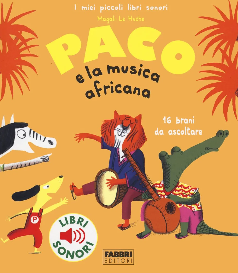 Paco e la musica africana. Ediz. a colori