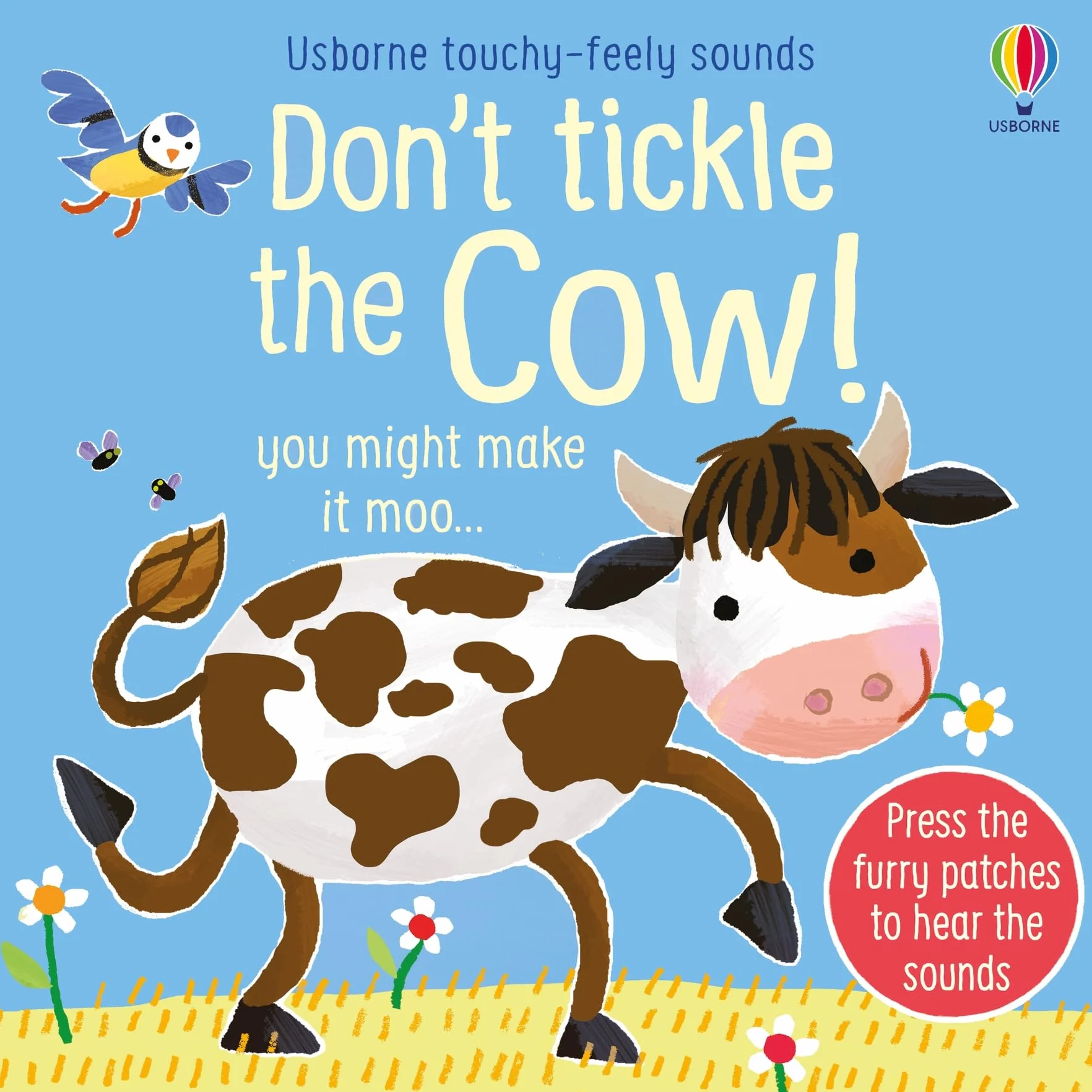 Don't Tickle the Cow!