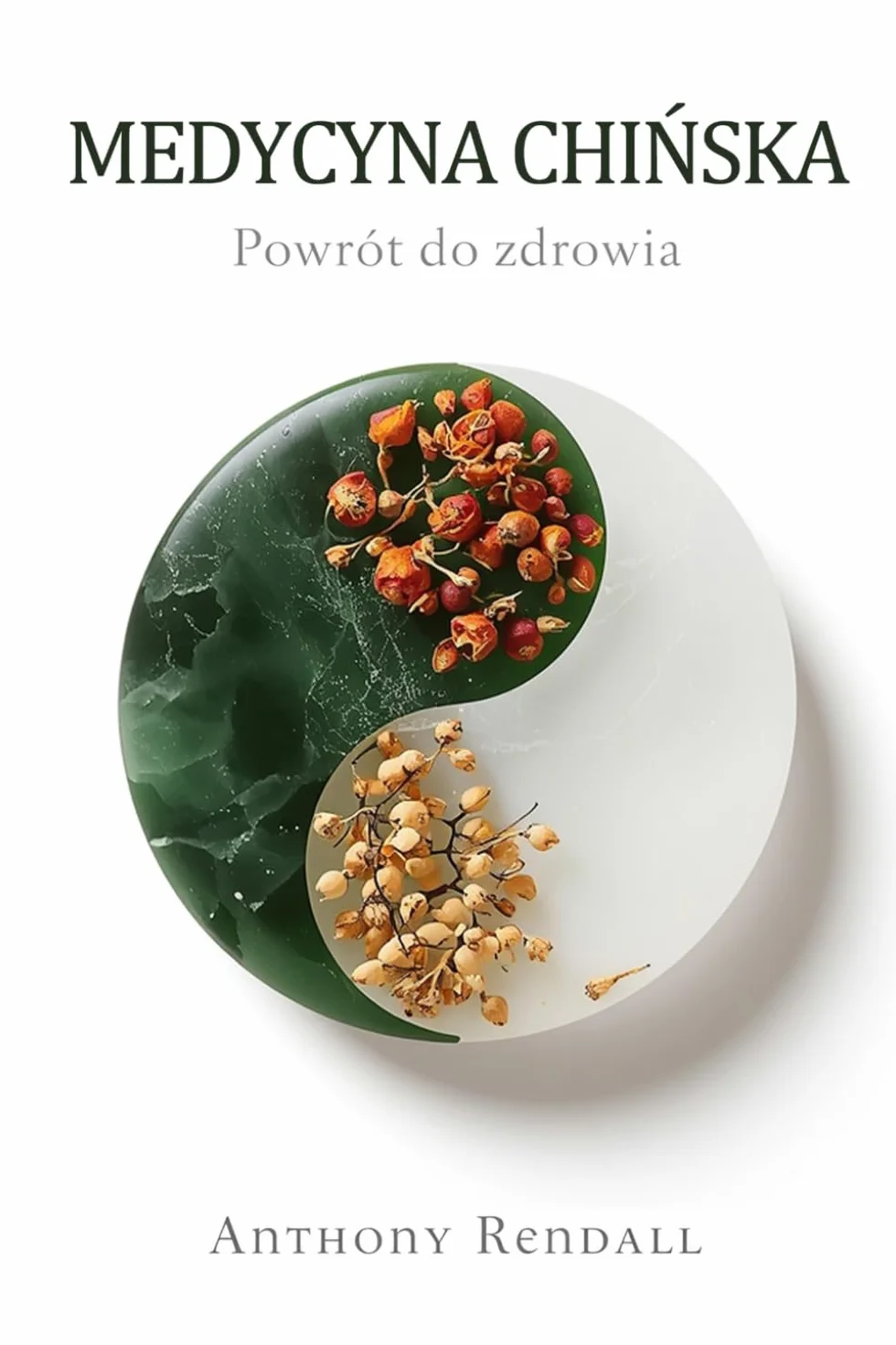 Medycyna chińska: Powrót do zdrowia