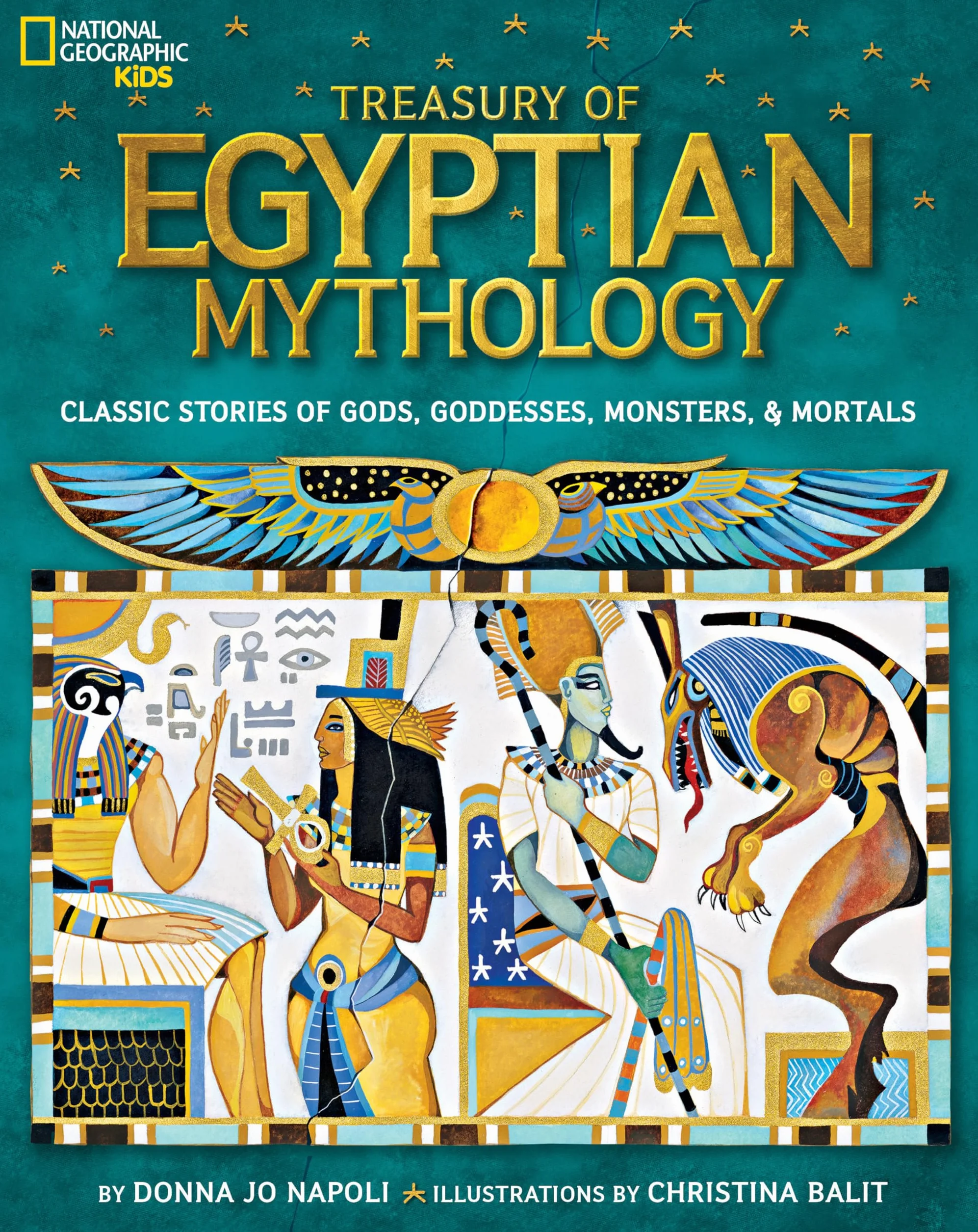 Treasury of Egyptian Mythology: Classic Stories of Gods, Goddesses, Monsters & Mortals
