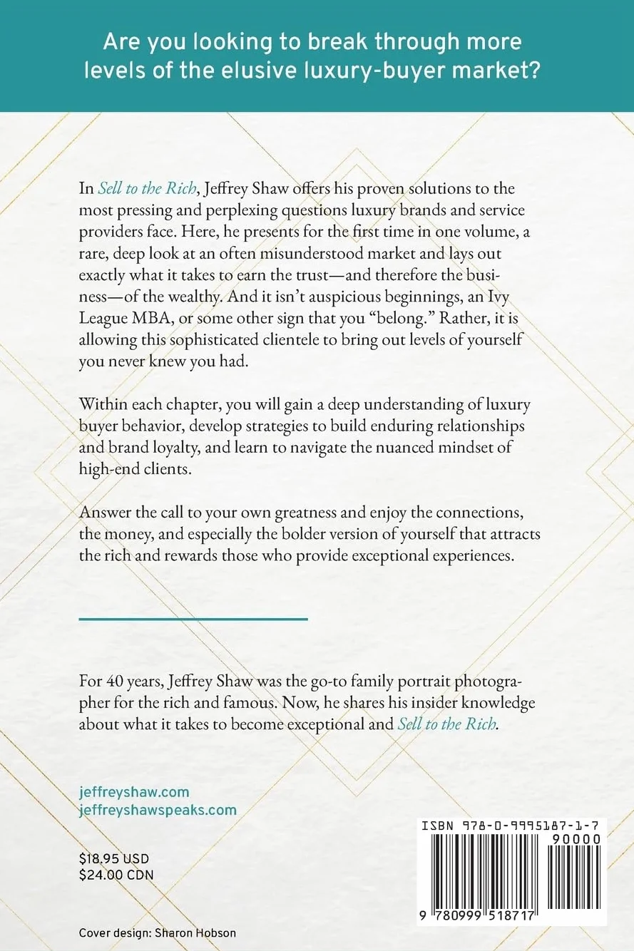 Sell to the Rich: The Insider's Handbook to Selling Luxury