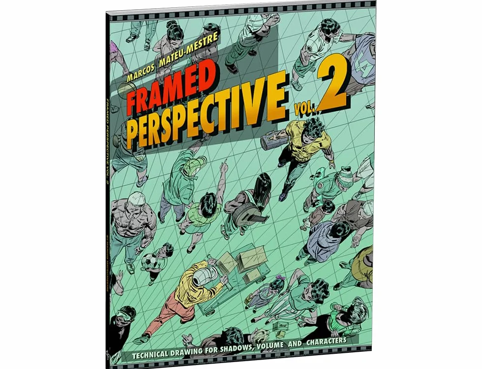 Framed Perspective Vol. 2: Technical Drawing for Shadows, Volume, and Characters