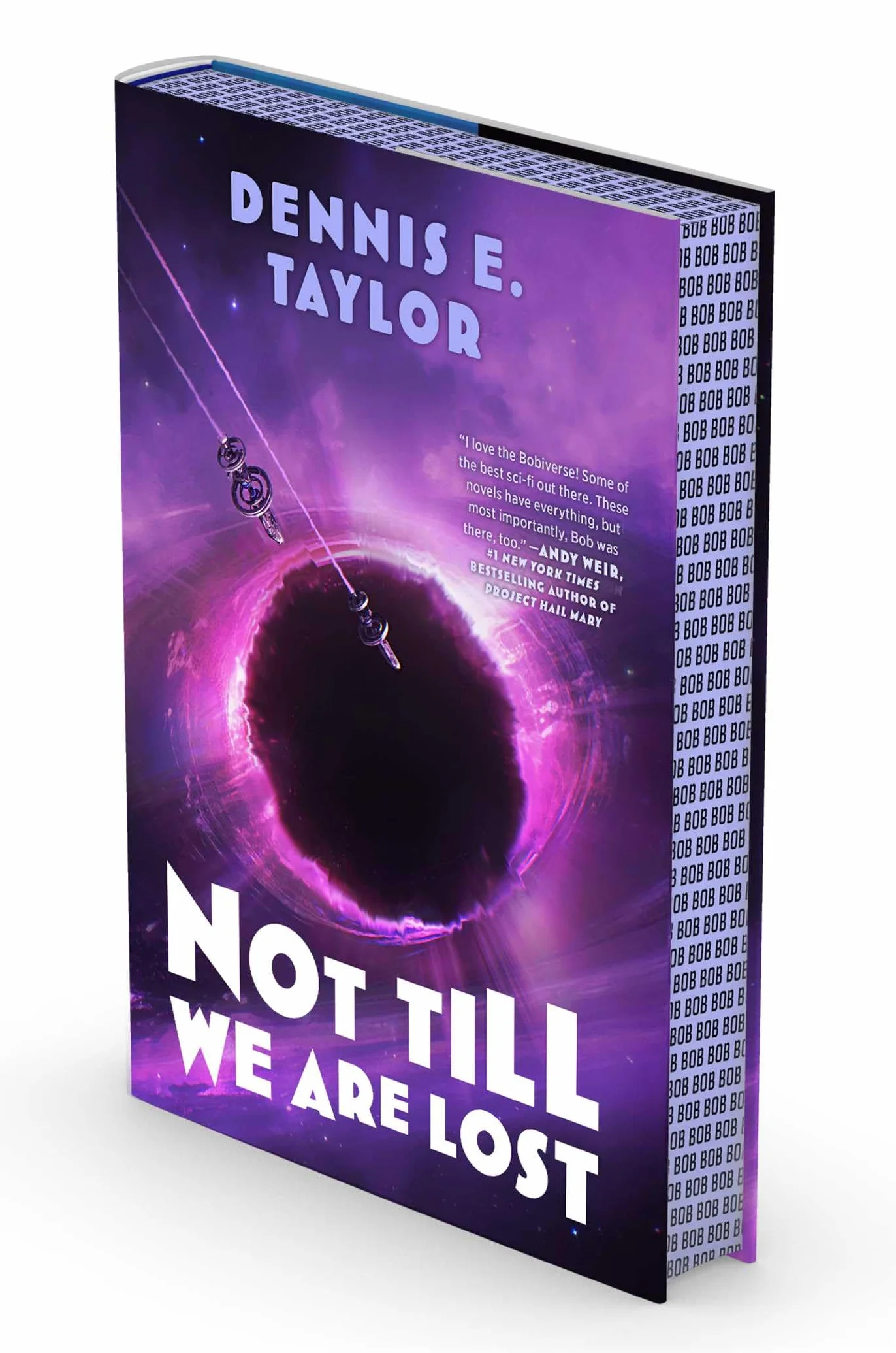 Not Till We Are Lost: Bobiverse: Book 5