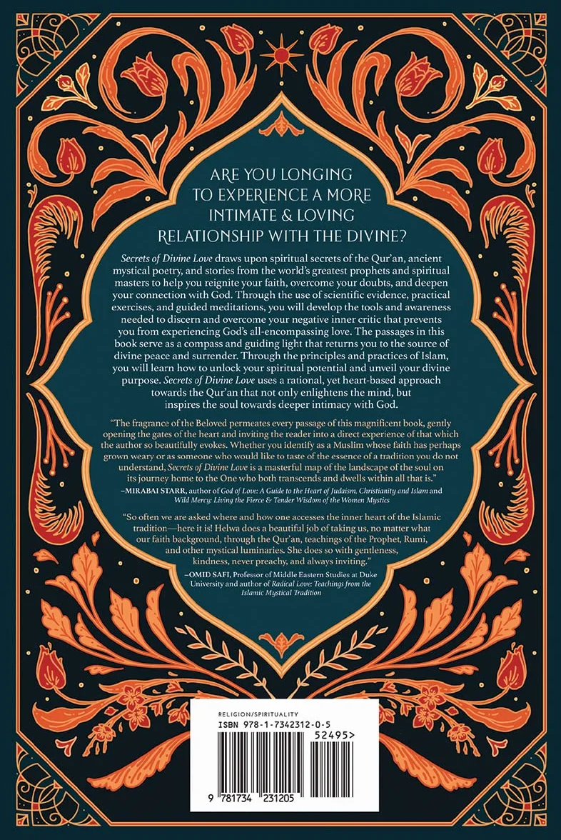 Secrets of Divine Love: A Spiritual Journey into the Heart of Islam