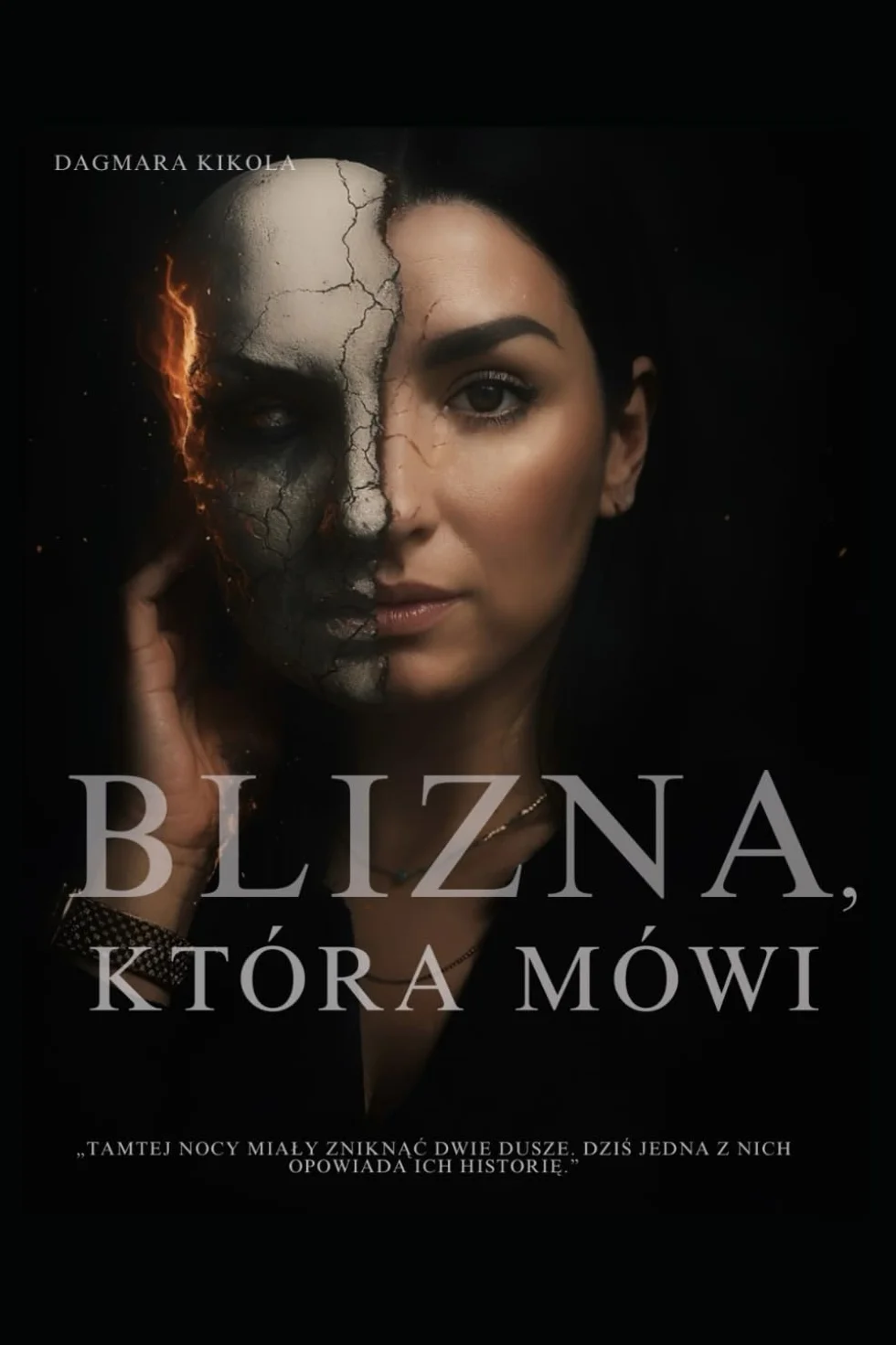 "Blizna, która mówi"
