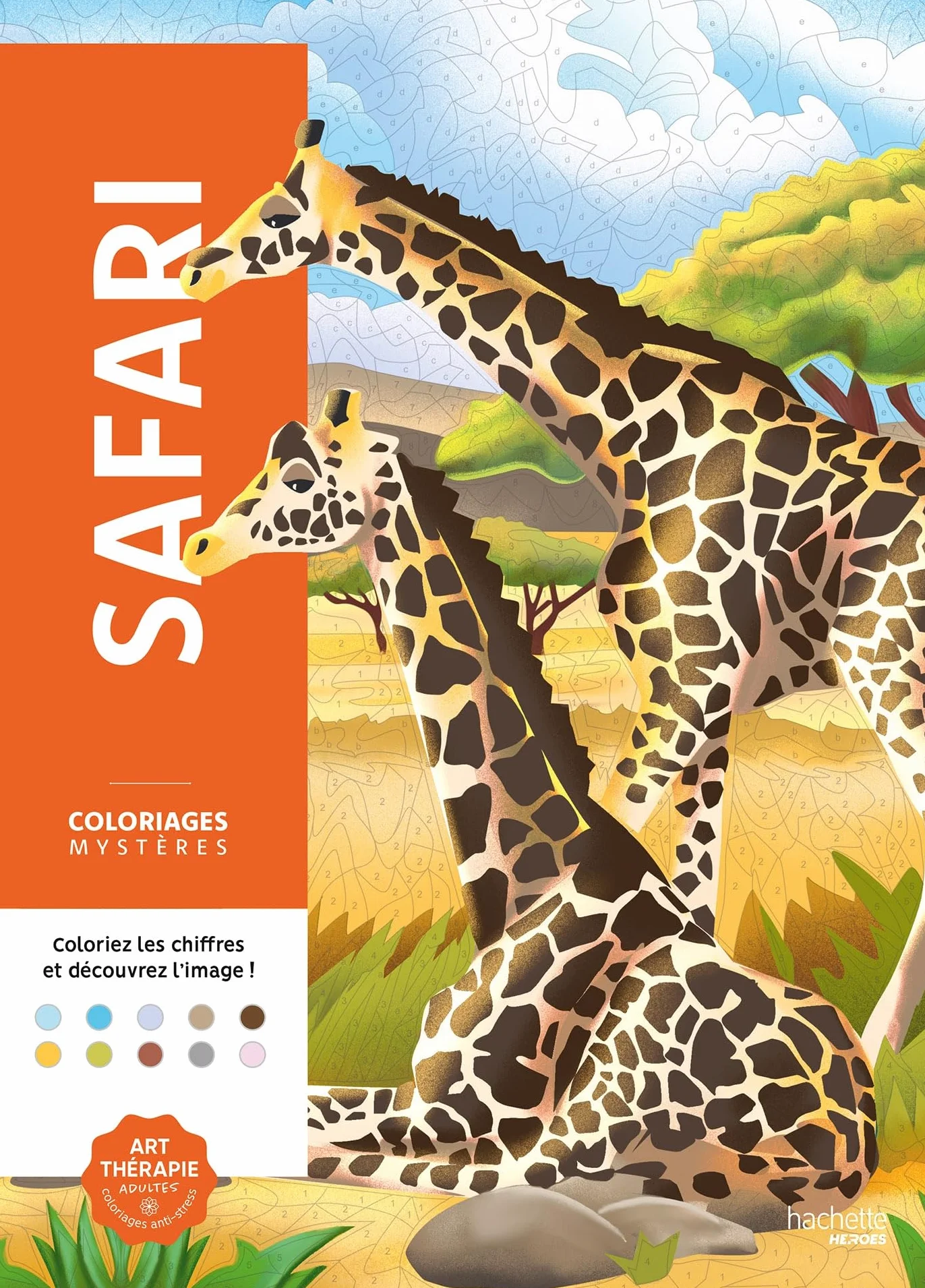 Coloriages mystères Safari: Coloriez les chiffres et découvrez l'image