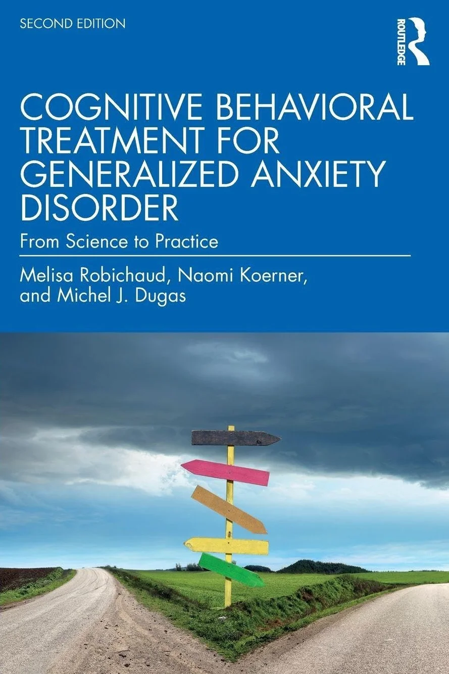 Cognitive Behavioral Treatment for Generalized Anxiety Disorder: From Science to Practice