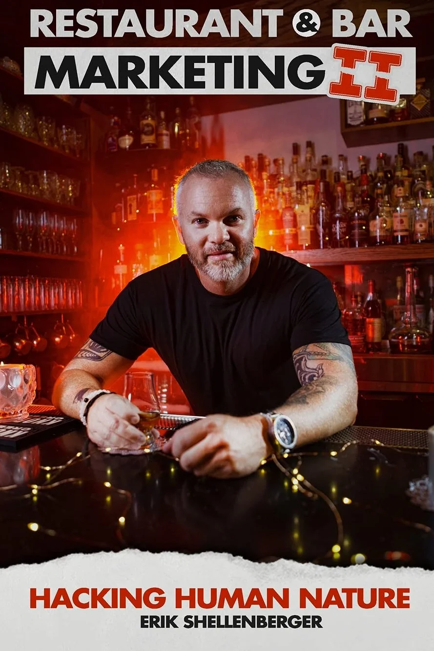 Restaurant & Bar Marketing II: Hacking Human Nature