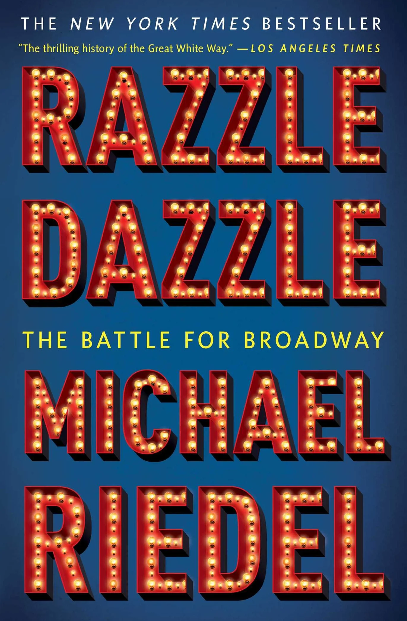 Razzle Dazzle: The Battle for Broadway